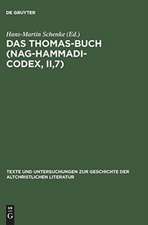 Das Thomas-Buch (Nag-Hammadi-Codex, II,7)