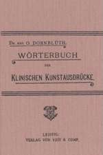 Wörterbuch der Klinischen Kunstausdrücke