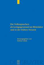 Die Volkssprachen als Lerngegenstand im Mittelalter und in der frühen Neuzeit: Akten des Bamberger Symposions am 18. und 19. Mai 2001