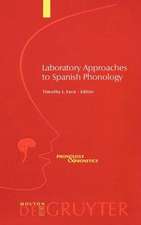 Laboratory Approaches to Spanish Phonology