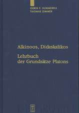 Alkinoos, Didaskalikos: Lehrbuch der Grundsätze Platons. Einleitung, Text, Übersetzung und Anmerkungen