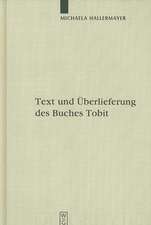 Text und Überlieferung des Buches Tobit