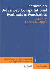 Lectures on Advanced Computational Methods in Mechanics