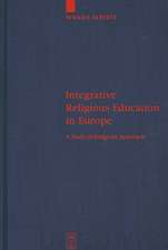 Integrative Religious Education in Europe: A Study-of-Religions Approach