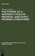 The Power of a Woman's Voice in Medieval and Early Modern Literatures: New Approaches to German and European Women Writers and to Violence Against Women in Premodern Times