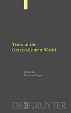 Tears in the Graeco-Roman World