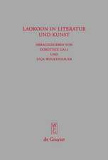 Laokoon in Literatur und Kunst: Schriften des Symposions 'Laokoon in Literatur und Kunst' vom 30.11.2006, Universität Bonn