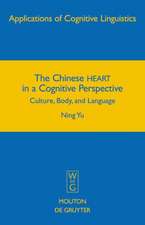 The Chinese HEART in a Cognitive Perspective: Culture, Body, and Language