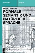 Formale Semantik und natürliche Sprache