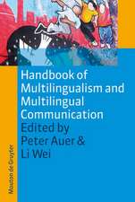 Handbook of Multilingualism and Multilingual Communication