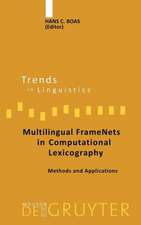 Multilingual FrameNets in Computational Lexicography: Methods and Applications