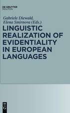 Linguistic Realization of Evidentiality in European Languages