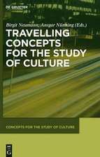 Travelling Concepts for the Study of Culture