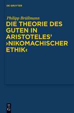 Die Theorie des Guten in Aristoteles' 