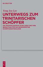 Unterwegs zum Trinitarischen Schöpfer: Die Frühphilosophie Schellings und ihre Bedeutung für die gegenwärtige Schöpfungstheologie