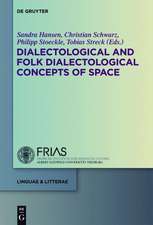 Dialectological and Folk Dialectological Concepts of Space: Current Methods and Perspectives in Sociolinguistic Research on Dialect Change