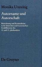 Autorname und Autorschaft: Zu Bezeichnung und Konstruktion von Autorschaft in der deutschen und französischen erzählenden Literatur des 12. und 13. Jahrhunderts