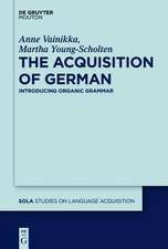 The Acquisition of German: Introducing Organic Grammar