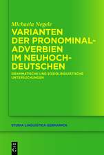 Varianten der Pronominaladverbien im Neuhochdeutschen: Grammatische und soziolinguistische Untersuchungen