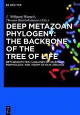 Deep Metazoan Phylogeny: The Backbone of the Tree of Life: New insights from analyses of molecules, morphology, and theory of data analysis