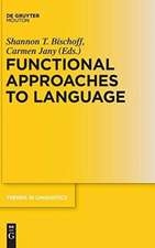 Functional Approaches to Language