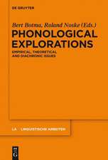 Phonological Explorations: Empirical, Theoretical and Diachronic Issues