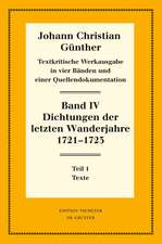 Dichtungen der letzten Wanderjahre 1721-1723: 1: Texte. 2: Nachweise, Erläuterungen und Gesamtverzeichnisse