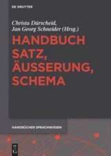 Handbuch Satz, Äußerung, Schema