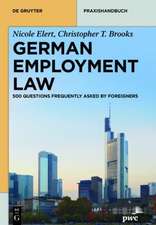 German Employment Law: 618 Questions Frequently Asked by Foreigners