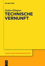 Technische Vernunft: Kants Zweckbegriff und das Problem einer Philosophie der technischen Kultur