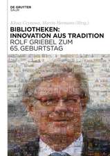 Bibliotheken: Innovation aus Tradition: Rolf Griebel zum 65. Geburtstag