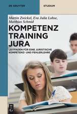 Kompetenztraining Jura: Leitfaden für eine Juristische Kompetenz- und Fehlerlehre