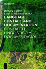 Language Contact and Documentation / Contacto lingüístico y documentación