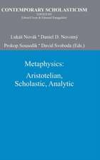 Metaphysics: Aristotelian, Scholastic, Analytic