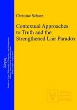 Contextual Approaches to Truth and the Strengthened Liar Paradox