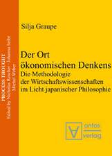 Der Ort ökonomischen Denkens: Die Methodologie der Wirtschaftswissenschaften im Licht japanischer Philosophie