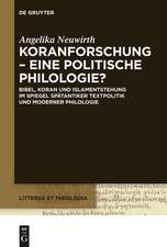 Koranforschung – eine politische Philologie?