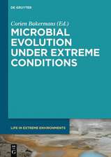 Microbial Evolution under Extreme Conditions