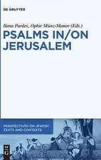 Psalms In/On Jerusalem