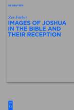 Images of Joshua in the Bible and its Reception