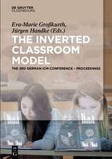 The Inverted Classroom Model: The 3rd German ICM-Conference – Proceedings