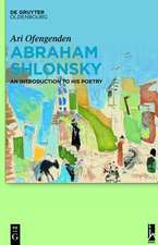 Abraham Shlonsky: An Introduction to His Poetry