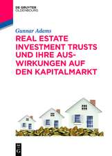 Real Estate Investment Trusts und ihre Auswirkungen auf den Kapitalmarkt