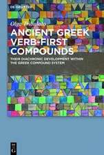 Ancient Greek Verb-Initial Compounds: Their Diachronic Development Within the Greek Compound System