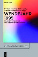 Wendejahr 1995: Transformationen der deutschsprachigen Literatur