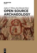 Open Source Archaeology: Ethics and Practice