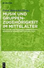 Musik und Gruppenzugehörigkeit im Mittelalter: Politische und regionale Gemeinschaftsbegriffe im Musikschrifttum 900-1400