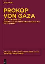 Prokop von Gaza: Der Genesiskommentar. Aus den „Eclogarum in libros historicos Veteris Testamenti epitome“ übersetzt und mit Anmerkungen versehen