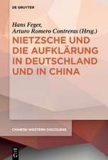 Nietzsche Und Die Aufklarung in Deutschland Und in China