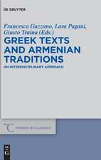 Greek Texts and Armenian Traditions